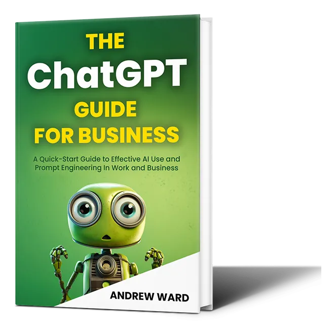 The ChatGPT Guide for Business The ChatGPT Guide for Business