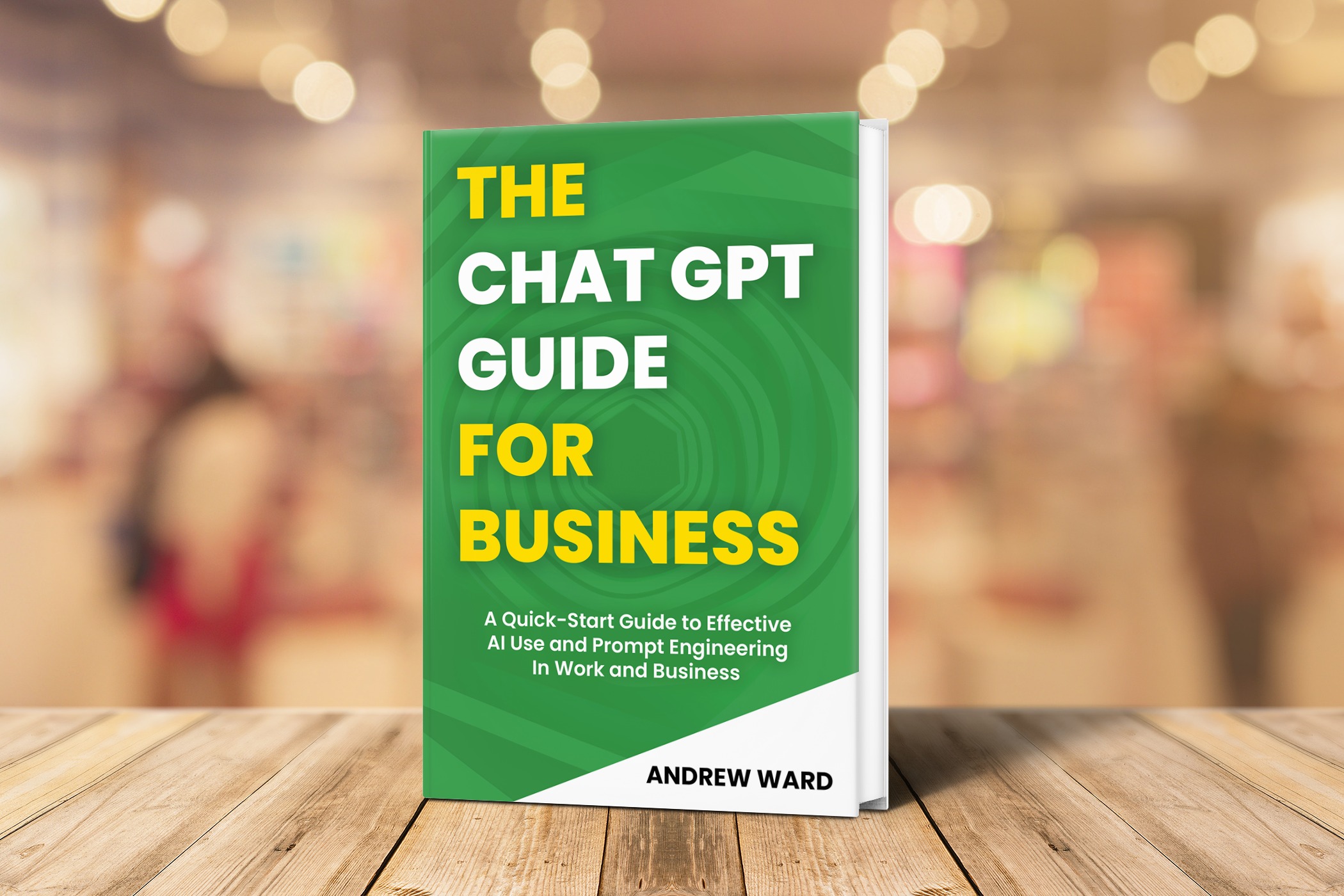 The ChatGPT Guide for Business Book